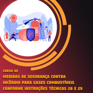 Medidas de Segurança Contra Incêndio Para Gases Combustíveis Conforme Instruções Técnicas 28 e 29